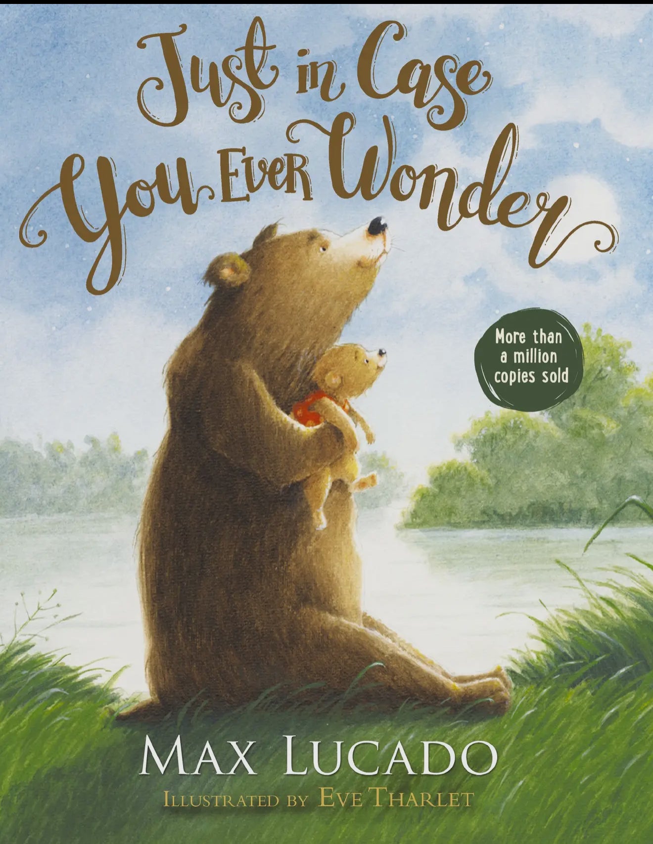 Just In Case You Ever Wonder Board Book